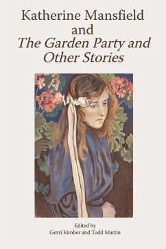 Katherine Mansfield and The Garden Party and Other Stories (eBook, ePUB)
