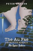 Au Fae Detective Agency - The Sgian Salann (eBook, ePUB)