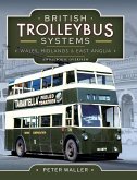 British Trolleybus Systems - Wales, Midlands and East Anglia (eBook, ePUB)
