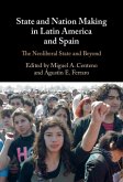 State and Nation Making in Latin America and Spain: Volume 3 (eBook, ePUB)