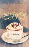 Hot Chocolate (eBook, ePUB) Hot Chocolate (eBook, ePUB)