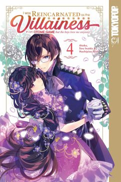 I Was Reincarnated as the Villainess in an Otome Game but the Boys Love Me Anyway!, Volume 4 (eBook, PDF) - Inaida, Sou; Hachipisu Wan