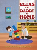 Elias and Daddy At Home (eBook, ePUB)