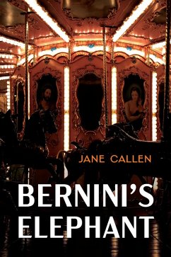 Bernini's Elephant (eBook, ePUB) - Callen, Jane