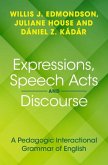 Expressions, Speech Acts and Discourse (eBook, PDF)