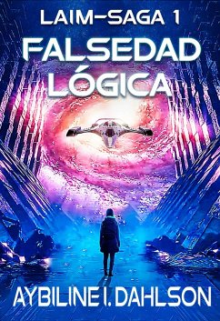 Falsedad lógica (eBook, ePUB) - Dahlson, Aybiline I.