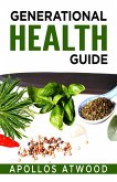 Generational Health Guide (eBook, ePUB)