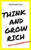 Think and Grow Rich (eBook, ePUB)