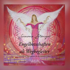 Engelbotschaften als Wegbegleiter (eBook, ePUB) - Stengel, Simone