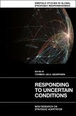 Responding to Uncertain Conditions (eBook, ePUB)
