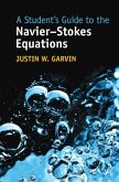 Student's Guide to the Navier-Stokes Equations (eBook, PDF)
