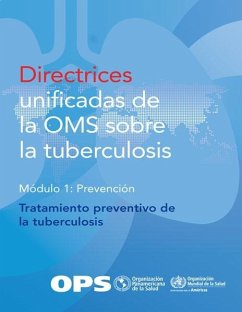 Cover Directrices unificadas de la OMS sobre la tuberculosis (eBook, PDF)