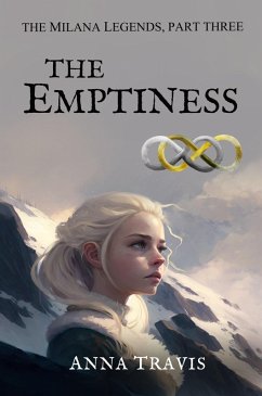Cover The Emptiness (The Milana Legends, #4) (eBook, ePUB)