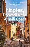 Lonely Planet Naples Pompeii & the Amalfi Coast (eBook, ePUB)