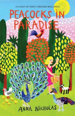 Peacocks in Paradise (eBook, ePUB) - Nicholas, Anna