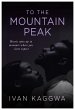 To The Mountain Peak (eBook, ePUB) - Bild 1