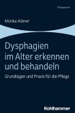 Dysphagien im Alter erkennen und behandeln (eBook, PDF)