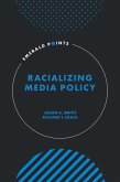 Racializing Media Policy (eBook, PDF)