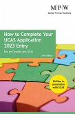 How to Complete Your UCAS Application 2023 Entry (eBook, ePUB)