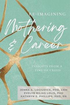 Cover Re-imagining Mothering and Career: (eBook, ePUB)