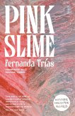 Pink Slime (eBook, ePUB)