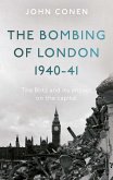 Bombing of London 1940-41: The Blitz and its impact on the capital (eBook, ePUB)