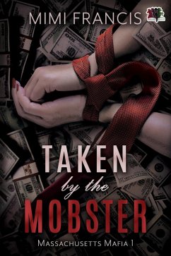 Cover Taken by the Mobster (Massachusetts Mafia, #1) (eBook, ePUB)
