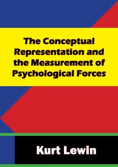 Conceptual Representation and the Measurement of Psychological Forces (eBook, ePUB) - Lewin, Kurt
