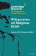 Wittgenstein on Religious Belief... - Bild 1
