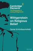 Wittgenstein on Religious Belief (eBook, ePUB)