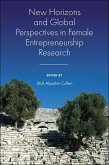 New Horizons and Global Perspectives in Female Entrepreneurship Research (eBook, ePUB)