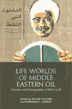 Life Worlds of Middle Eastern Oil (eBook, PDF) Cover Life Worlds of Middle Eastern Oil (eBook, PDF)
