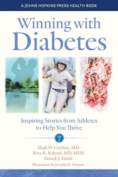 Winning with Diabetes (eBook, ePUB) - Corriere, Mark D.; Kalyani, Rita R.; Smith, Patrick J.