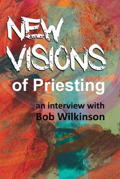 New Visions of Priesting (eBook, PDF)