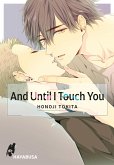 And Until I Touch you 1 (eBook, ePUB)