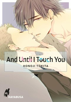 And Until I Touch you 1 (eBook, ePUB) - Tokita, Honoji