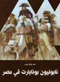 Napoleon Bonapart in Egypt (eBook, ePUB) Napoleon Bonapart in Egypt (eBook, ePUB)