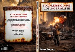Sozialkritik ohne Lösungsansätze (eBook, ePUB) - Asonada, Marco