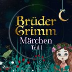 Brüder Grimms Märchen Teil 1 (MP3-Download)