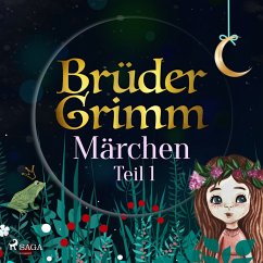 Brüder Grimms Märchen Teil 1 (MP3-Download) - Grimm, Brüder