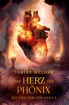 Das Herz des Phönix (eBook, ePUB) - Melder, Tobias