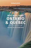 Lonely Planet Best Road Trips Ontario & Quebec 1 (eBook, ePUB)