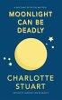 Moonlight Can Be Deadly (eBook, ePUB) - Bild 1