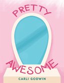 Pretty Awesome (eBook, ePUB) Pretty Awesome (eBook, ePUB)