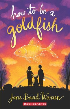 How to Be a Goldfish (eBook, ePUB) - Warren, Jane Baird