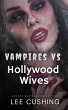 Vampires VS Hollywood Wives (eBook,... - Bild 1