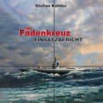 Einsatzbericht: Im Fadenkreuz (Spannende U-Boot Romane von EK-2 Publishing) (MP3-Download)