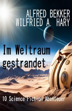 Cover Im Weltraum gestrandet: 10 Science Fiction Abenteuer (eBook, ePUB)