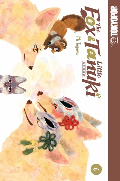 The Fox & Little Tanuki, Volume 6 (eBook, ePUB)