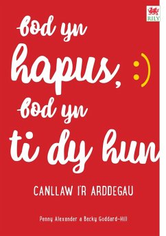 Cover Bod yn Hapus, Bod yn Ti dy Hun: Canllaw i'r Arddegau (eBook, PDF)